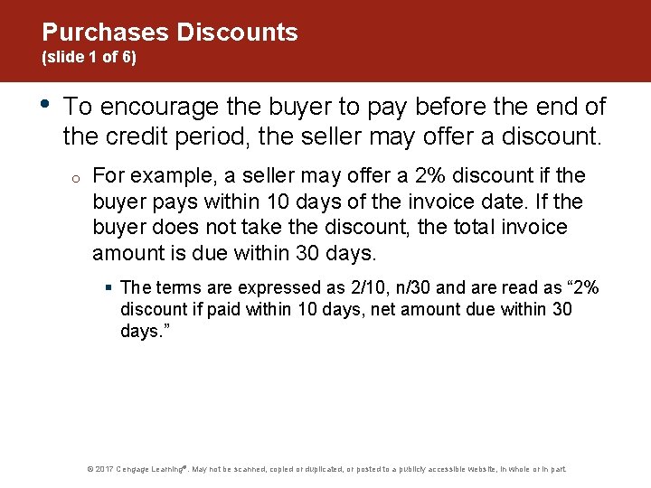 Purchases Discounts (slide 1 of 6) • To encourage the buyer to pay before