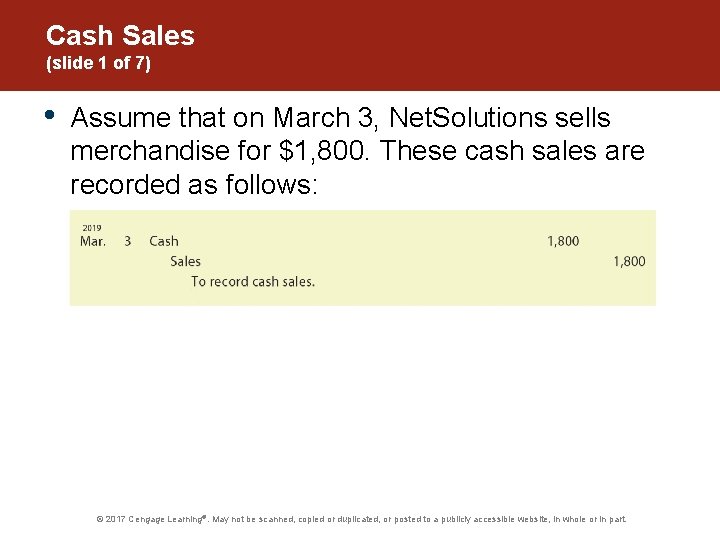 Cash Sales (slide 1 of 7) • Assume that on March 3, Net. Solutions