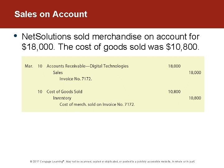 Sales on Account • Net. Solutions sold merchandise on account for $18, 000. The