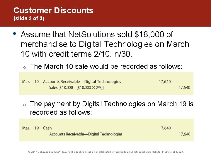 Customer Discounts (slide 3 of 3) • Assume that Net. Solutions sold $18, 000