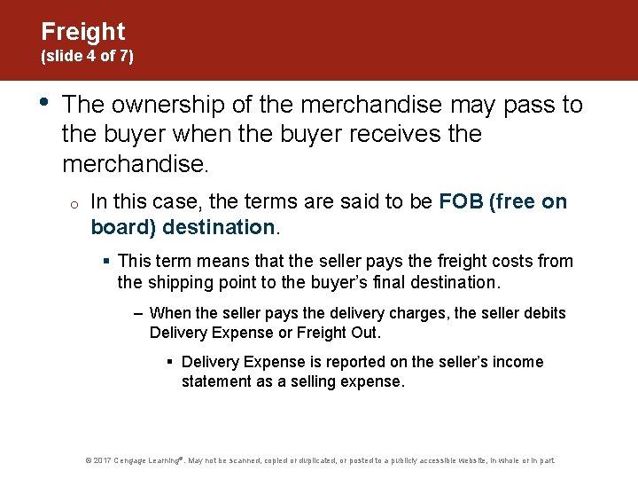 Freight (slide 4 of 7) • The ownership of the merchandise may pass to