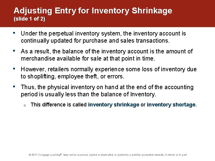 Adjusting Entry for Inventory Shrinkage (slide 1 of 2) • Under the perpetual inventory