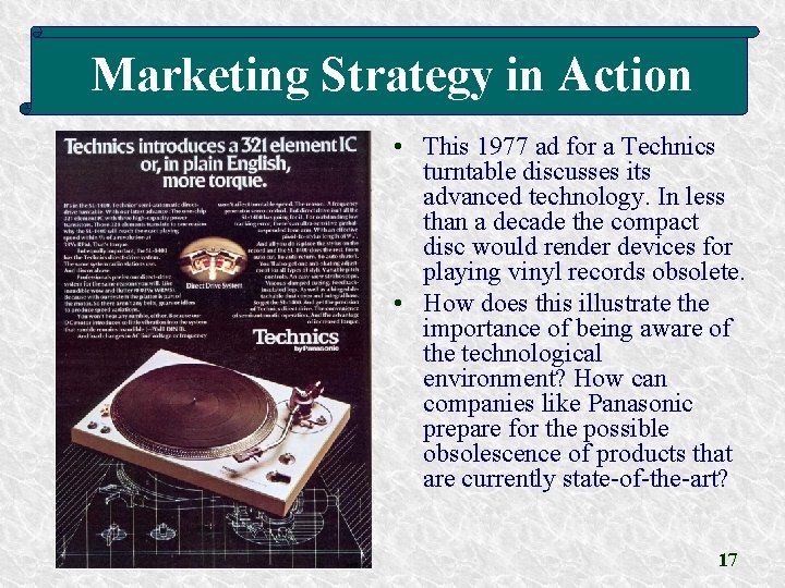 Marketing Strategy in Action • This 1977 ad for a Technics turntable discusses its