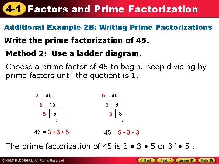 4 -1 Factors and Prime Factorization Additional Example 2 B: Writing Prime Factorizations Write