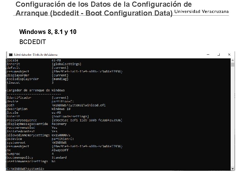 Configuración de los Datos de la Configuración de Arranque (bcdedit - Boot Configuration Data) Configuración de los Datos de la Configuración de Arranque (bcdedit - Boot Configuration Data)