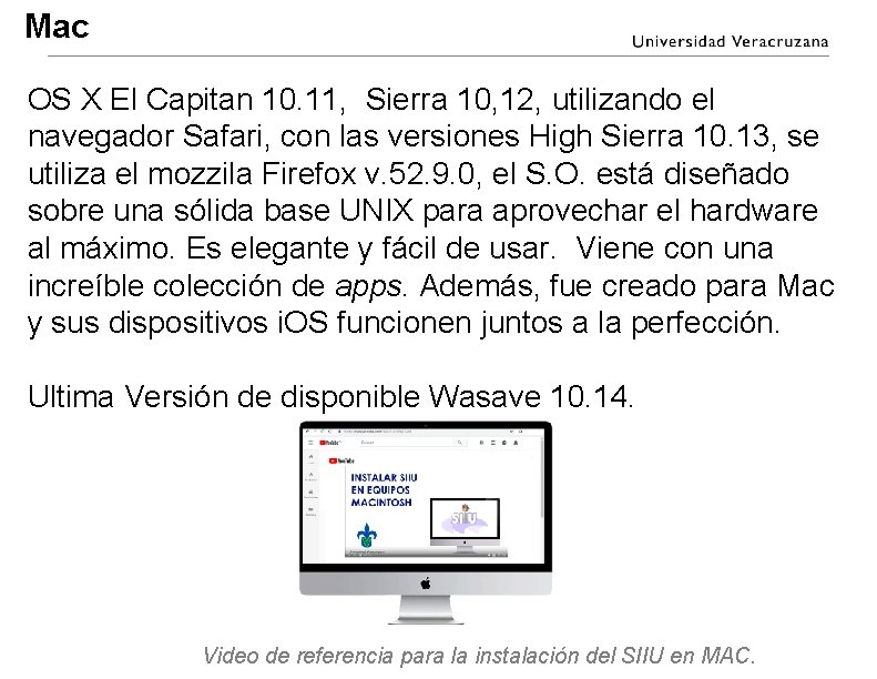 Mac OS X El Capitan 10. 11, Sierra 10, 12, utilizando el navegador Safari, Mac OS X El Capitan 10. 11, Sierra 10, 12, utilizando el navegador Safari,