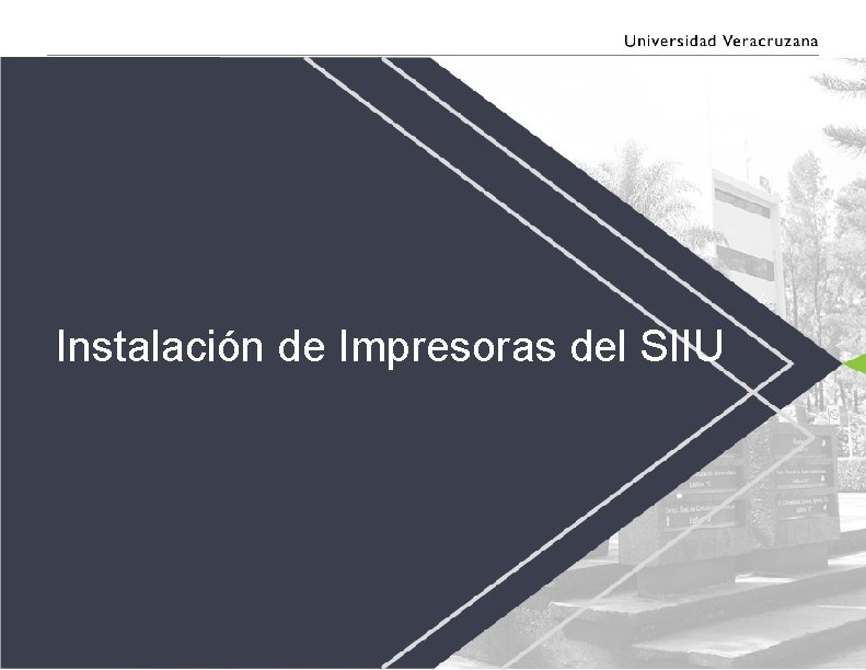 Instalación de Impresoras del SIIU Instalación de Impresoras del SIIU