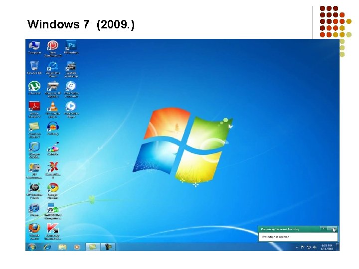 Windows 7 (2009. ) 