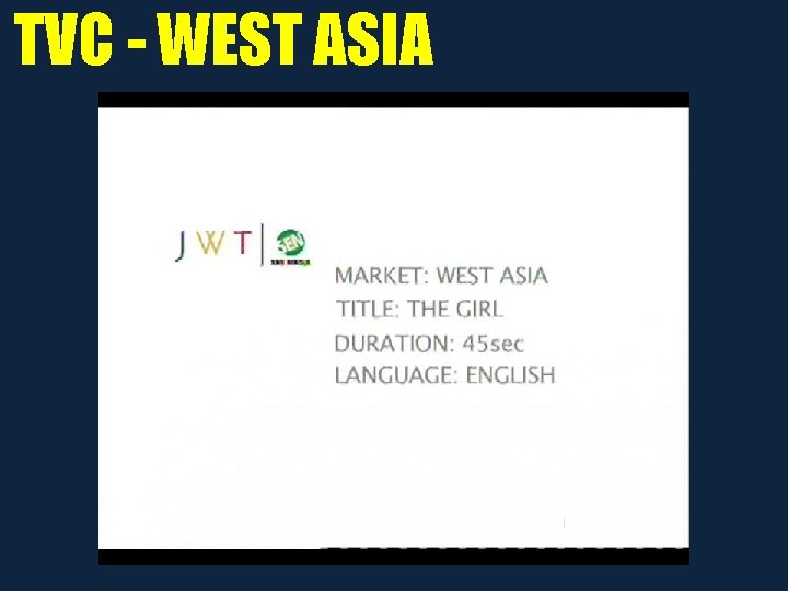 TVC - WEST ASIA 