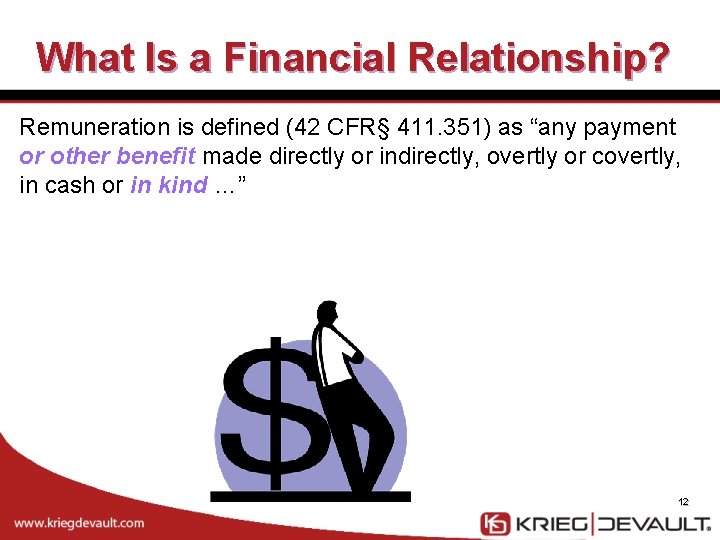 What Is a Financial Relationship? Remuneration is defined (42 CFR§ 411. 351) as “any