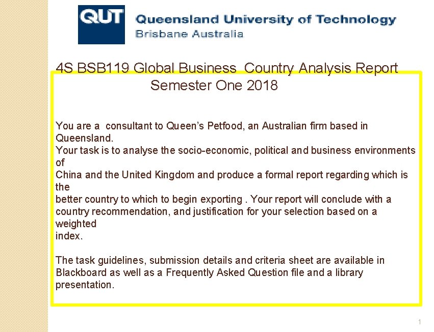 4 S BSB 119 Global Business Country Analysis Report Semester One 2018 You are