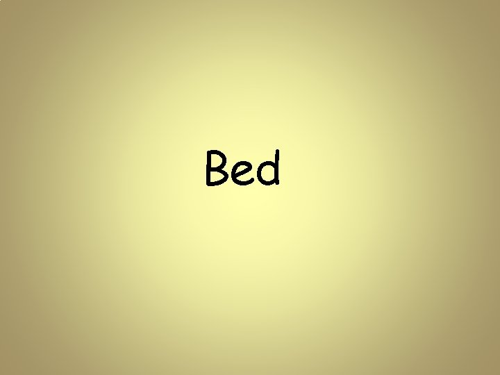 Bed 