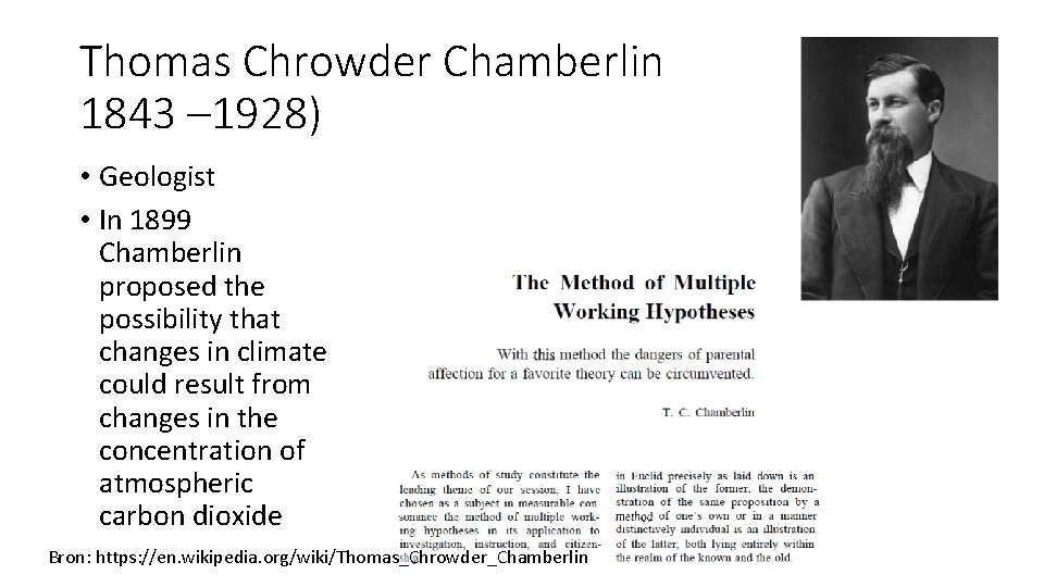 Thomas Chrowder Chamberlin 1843 – 1928) • Geologist • In 1899 Chamberlin proposed the Thomas Chrowder Chamberlin 1843 – 1928) • Geologist • In 1899 Chamberlin proposed the