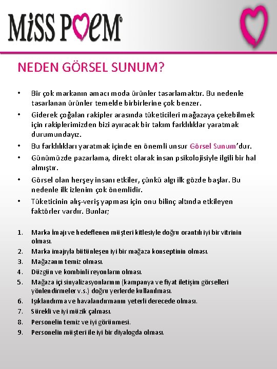 NEDEN GÖRSEL SUNUM? • • • 1. 2. 3. 4. 5. 6. 7. 8.