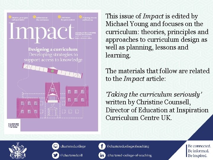 This issue of Impact is edited by Michael Young and focuses on the curriculum: