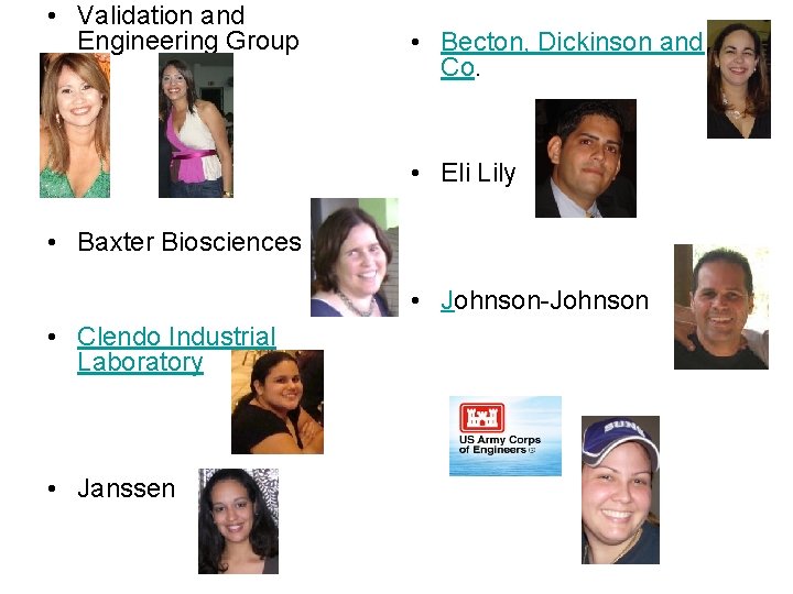  • Validation and Engineering Group • Becton, Dickinson and Co. • Eli Lily