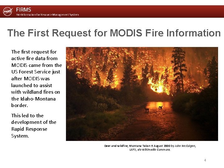 The First Request for MODIS Fire Information The first request for active fire data