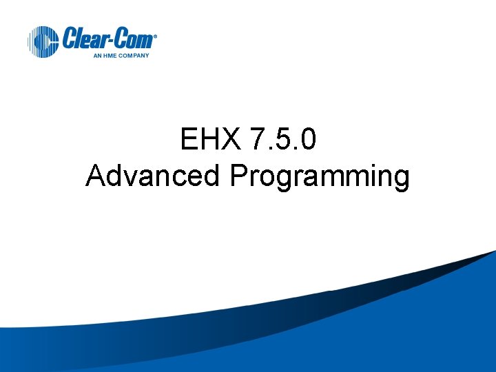 EHX 7. 5. 0 Advanced Programming 