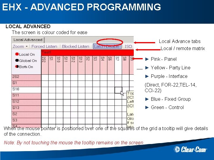 EHX - ADVANCED PROGRAMMING LOCAL ADVANCED The screen is colour coded for ease Local