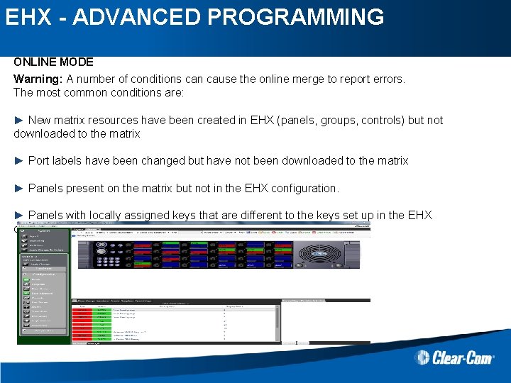 EHX - ADVANCED PROGRAMMING ONLINE MODE Warning: A number of conditions can cause the