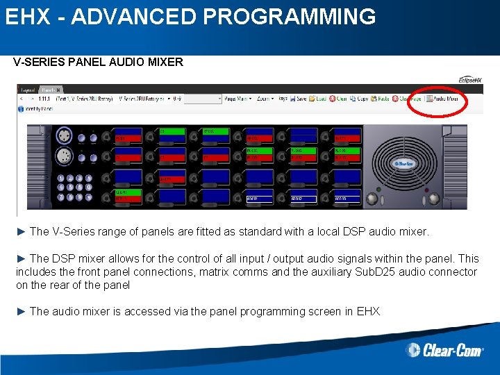 EHX - ADVANCED PROGRAMMING V-SERIES PANEL AUDIO MIXER ► The V-Series range of panels