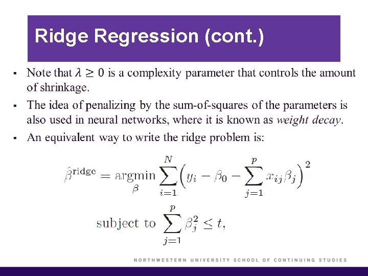 Ridge Regression (cont. ) § 