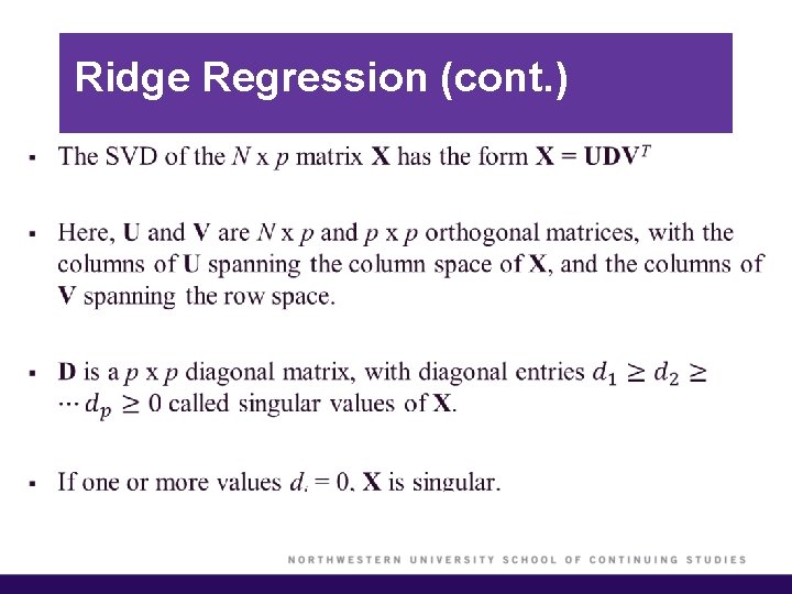 Ridge Regression (cont. ) § 