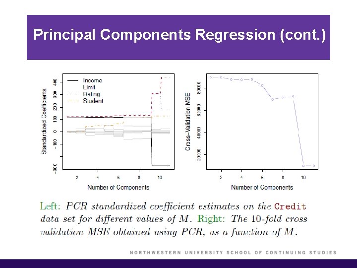 Principal Components Regression (cont. ) 