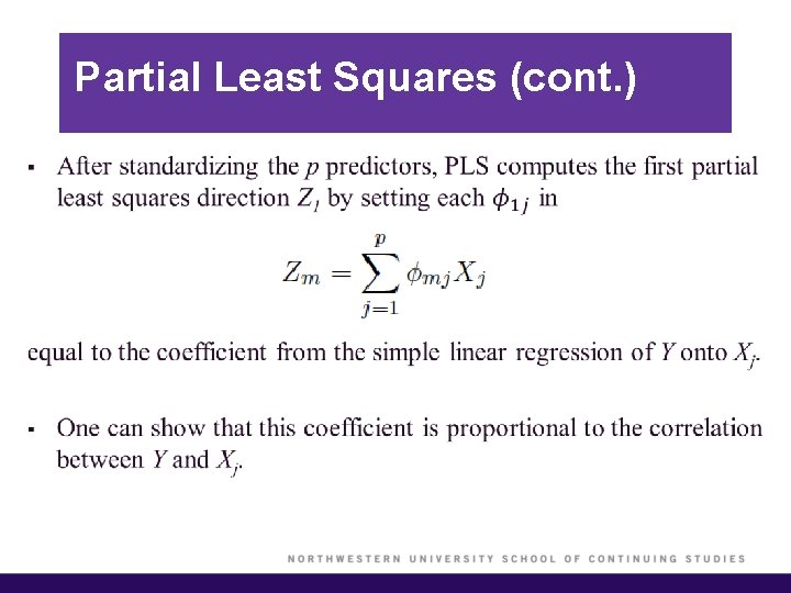 Partial Least Squares (cont. ) § 