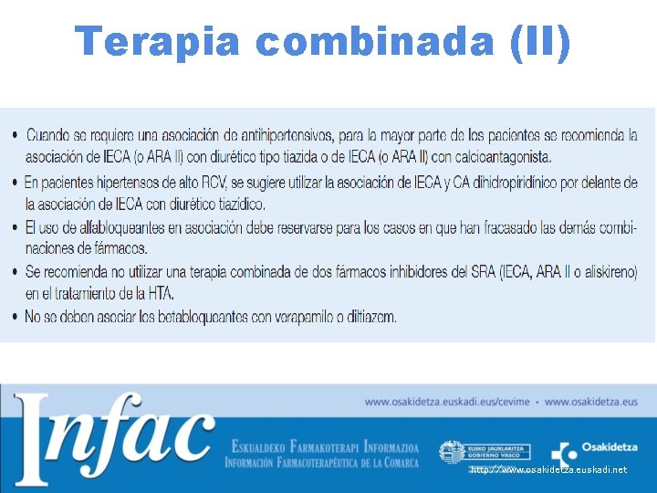 Terapia combinada (II) http: //www. osakidetza. euskadi. net Terapia combinada (II) http: //www. osakidetza. euskadi. net