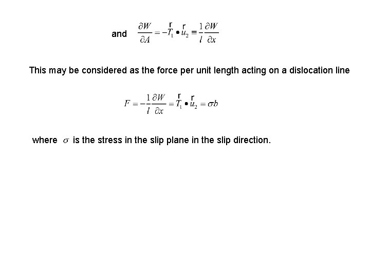 and This may be considered as the force per unit length acting on a