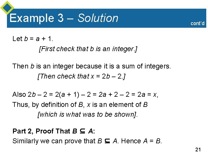 Example 3 – Solution cont’d Let b = a + 1. [First check that