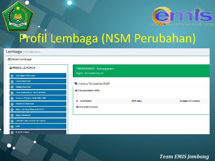 Profil Lembaga (NSM Perubahan) Team EMIS Jombang 