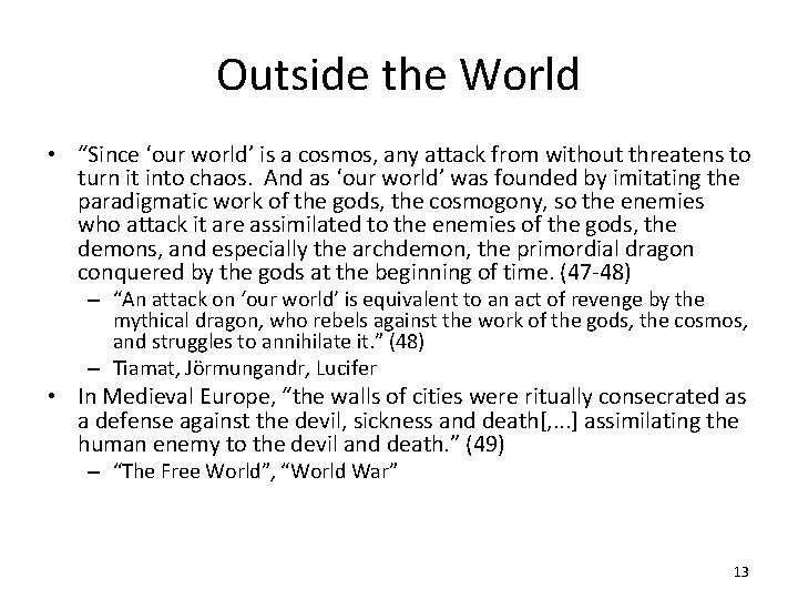 Outside the World • “Since ‘our world’ is a cosmos, any attack from without Outside the World • “Since ‘our world’ is a cosmos, any attack from without
