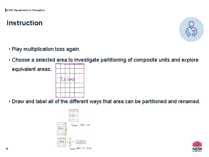 NSW Department of Education Instruction • Play multiplication toss again. • Choose a selected