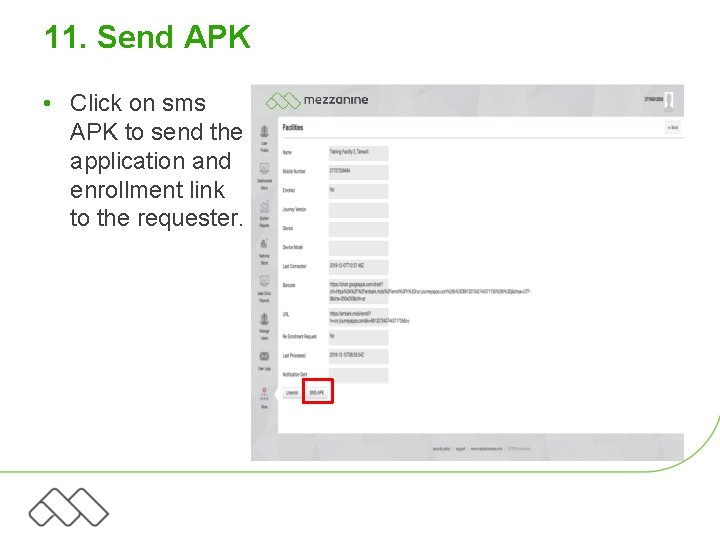 11. Send APK • Click on sms APK to send the application and enrollment