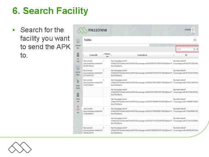6. Search Facility • Search for the facility you want to send the APK