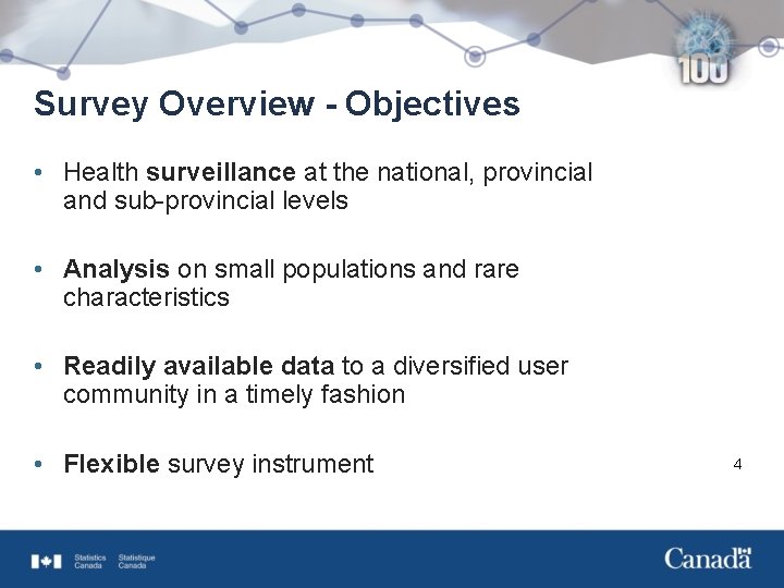 Survey Overview - Objectives • Health surveillance at the national, provincial and sub-provincial levels