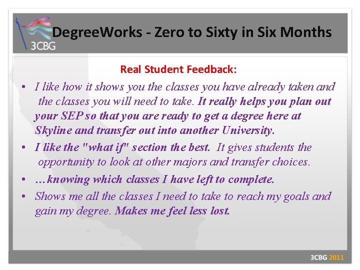 Degree. Works - Zero to Sixty in Six Months • • Real Student Feedback: