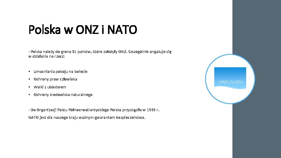 Polska w ONZ i NATO - Polska należy do grona 51 państw, które założyły