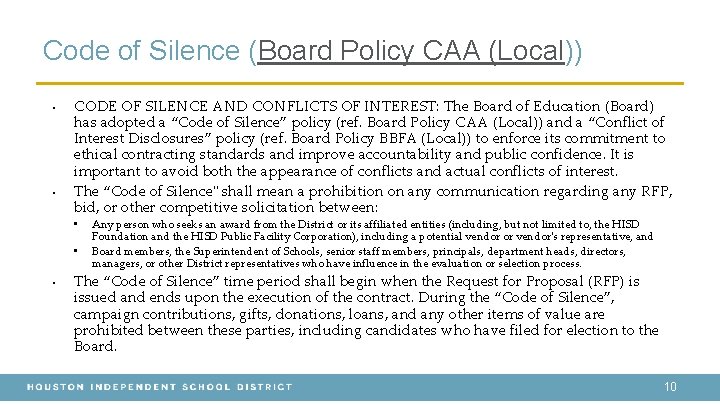 Code of Silence (Board Policy CAA (Local)) • • CODE OF SILENCE AND CONFLICTS