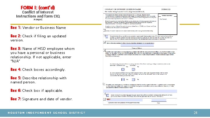 FORM I: (cont’d) Conflict of Interest Instructions and form CIQ (4 pages) Box 1: