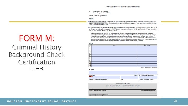 FORM M: Criminal History Background Check Certification (1 page) 29 