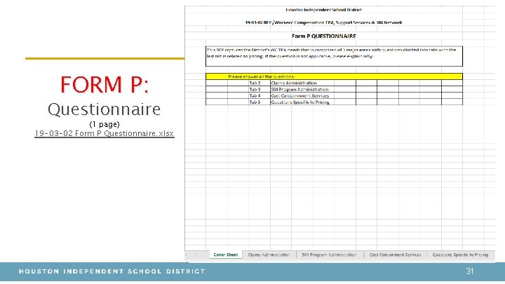 FORM P: Questionnaire (1 page) 19 -03 -02 Form P Questionnaire. xlsx 31 