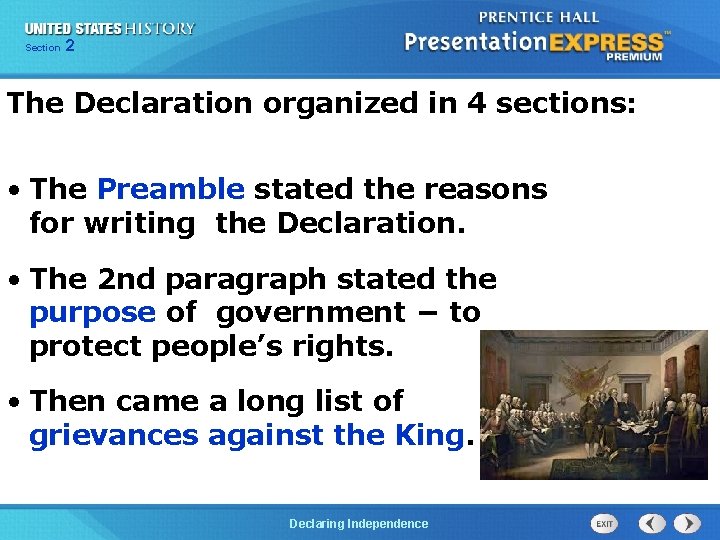 Chapter Section 2 25 Section 1 The Declaration organized in 4 sections: • The