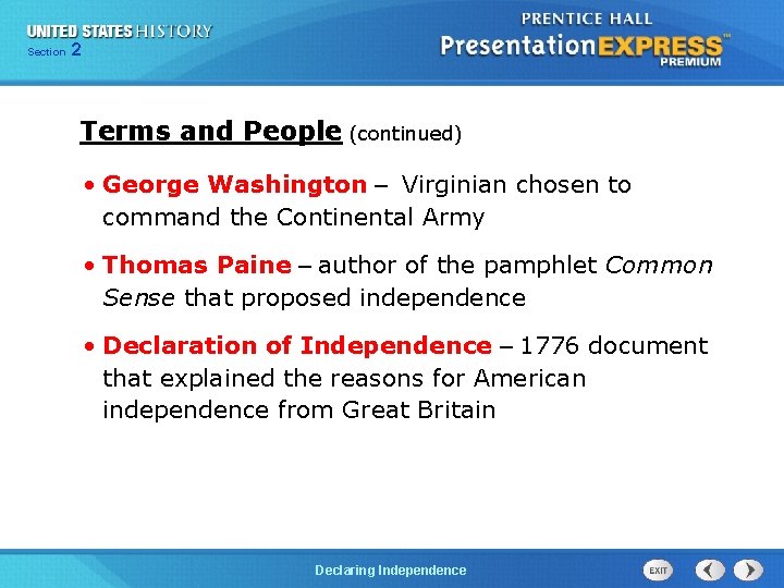 Chapter Section 2 25 Section 1 Terms and People (continued) • George Washington –