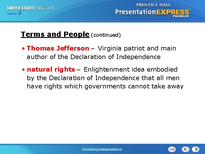 Chapter Section 2 25 Section 1 Terms and People (continued) • Thomas Jefferson –