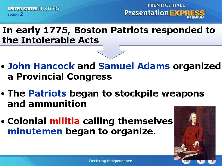 Chapter Section 2 25 Section 1 In early 1775, Boston Patriots responded to the