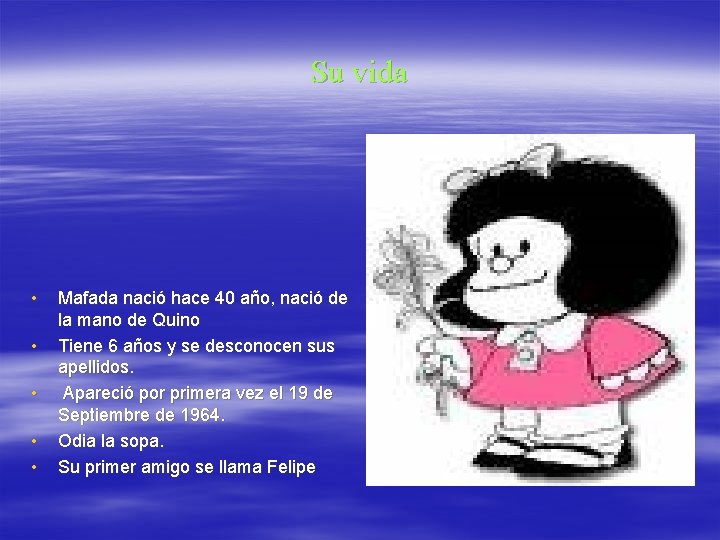 Su vida • • • Mafada nació hace 40 año, nació de la mano Su vida • • • Mafada nació hace 40 año, nació de la mano