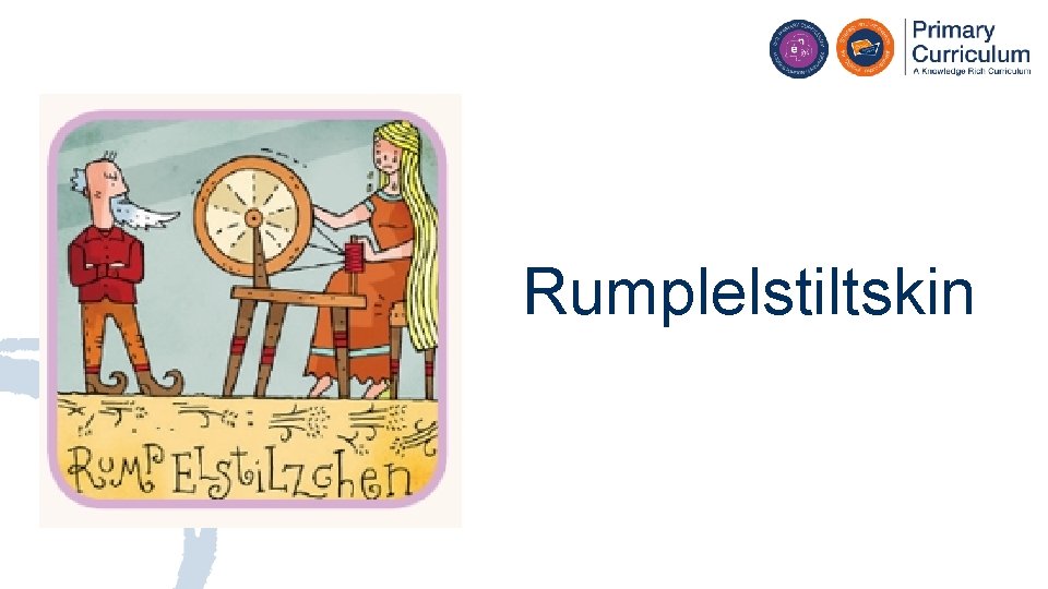 Rumplelstiltskin 